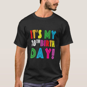 T-shirt C'est mon 28ème idée d'anniversaire pour les femme
