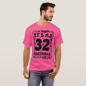 T-shirt C'Est Mon 32E Anniversaire Avec Graffiti Street Et (Devant entier)