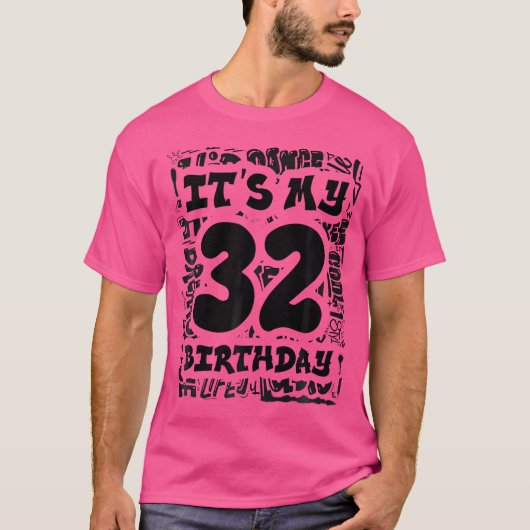 T-shirt C'Est Mon 32E Anniversaire Avec Graffiti Street Et (Devant)