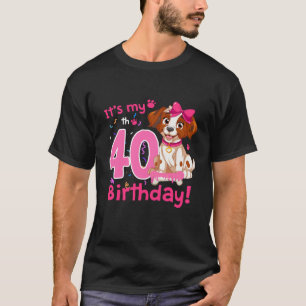 T-shirt C'est mon 40e anniversaire Pet Dog thème 40 ans B