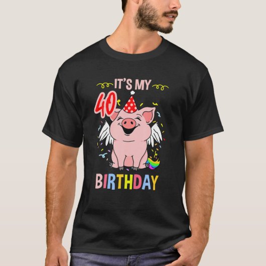 T-shirt C'Est Mon 40E Pig D'Anniversaire (Devant)