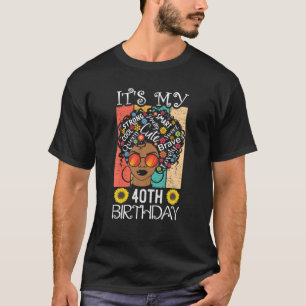 T-shirt C'est mon 40ème anniversaire Africaine Américaine