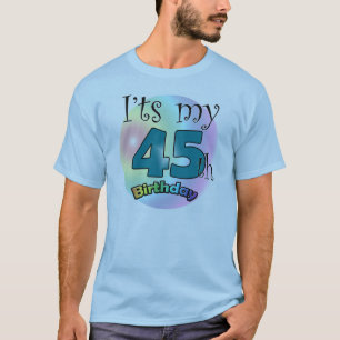 T-shirt C'est mon 45e anniversaire