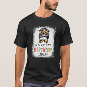 T-shirt C'est mon 47e anniversaire fille Leopard Messy Bun