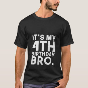T-shirt C'est mon 4e anniversaire Bro B Day Brother 4 an