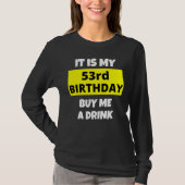 T-shirt C'Est Mon 53E Anniversaire Achetez-Moi Un Verre He (Devant)