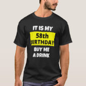 T-shirt C'Est Mon 58E Anniversaire Achetez-Moi Un Verre He (Devant)