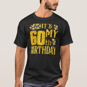 T-shirt C'Est Mon 60E Anniversaire Ballons Anniversaire Po
