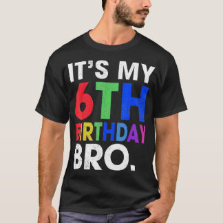 T-shirt C'est mon 6e anniversaire, le frère sixième annive