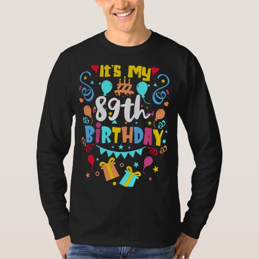 T-shirt C'est mon 89e anniversaire. (Devant)