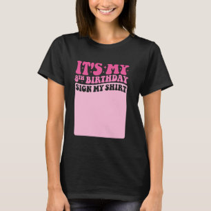 T-shirt C'est mon 8e anniversaire Signe My Shirt mignonne