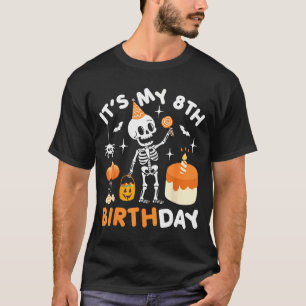 T-shirt C'est mon 8ème anniversaire - squelette drôle d'Ha