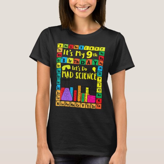T-shirt C'est mon 9e anniversaire Faisons de la science Ma (Devant)