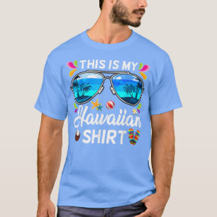T-shirt C'est mon Aloha Hawaïen Plage d'été à Hawaï Vacanc