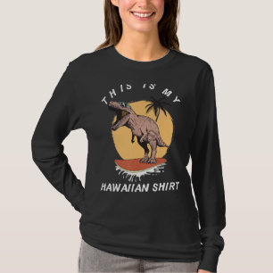 T-shirt C'Est Mon Amusant Hawaïen T Rex Hawaii Island