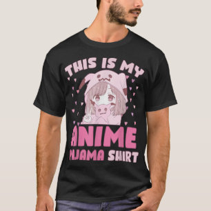 T-shirt C'est mon Anime Pyjama mignonne Kawaii Anime n Gir