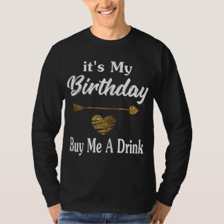 T-shirt C'est mon anniversaire Achetez-moi un verre Bar Ba