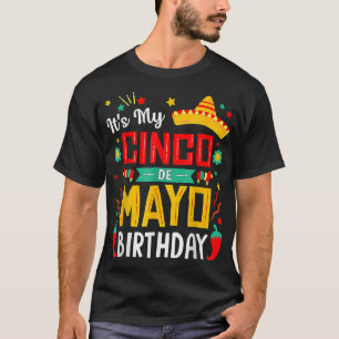T-shirt C'est mon anniversaire Cinco De Mayo Drôle de fêt