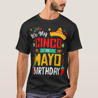 T-shirt C'est mon anniversaire Cinco De Mayo Drôle de fêt