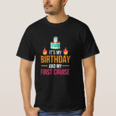 T-shirt C'est mon anniversaire et ma première croisière (Devant)