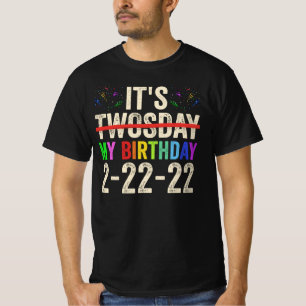 T-shirt C'Est Mon Anniversaire Le Jeudi 22 Février 2022