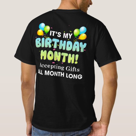 T-shirt C'est mon Anniversaire Mois acceptant des cadeaux (Dos)