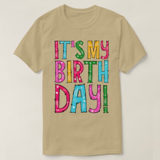 T-shirt C'est mon anniversaire pour les femmes, ns, les fi (Design devant)