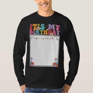 T-shirt C'est mon Anniversaire Signer My Shirt Men LS