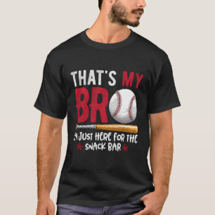 T-shirt C'Est Mon Bro Je Suis Juste Ici Pour Snack Bar Gra