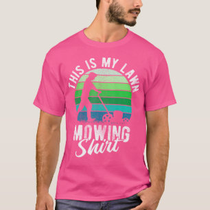 T-shirt C'Est Mon Chemise De Pelouse Gardenin De Jardin D'