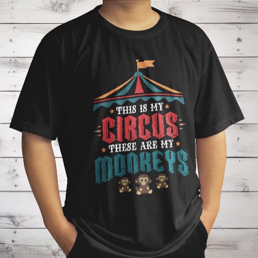 T-shirt C'est mon cirque, ce sont mes singes