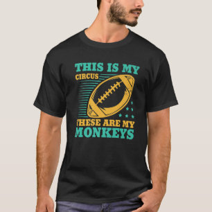 T-shirt C'Est Mon Cirque Ce Sont Mes Singes Américains Pou