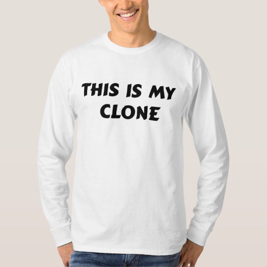 T-shirt C'est mon clone (Devant)