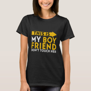 T-shirt C'est mon copain ne la touche pas