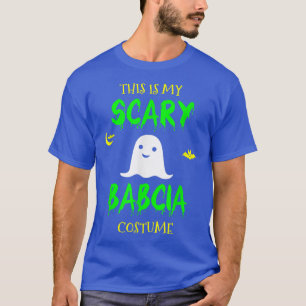 T-shirt C'Est Mon Costume De Babcia Scandale Halloween Laz