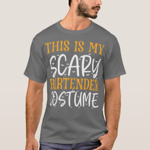 T-shirt C'Est Mon Costume De Bartender Scary