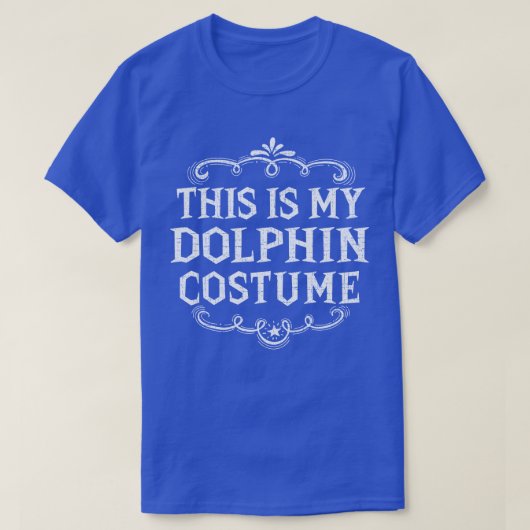 T-shirt C'Est Mon Costume De Dauphin Drôle Halloween Lazy (Design devant)