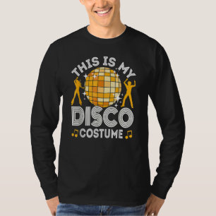 T-shirt C'est mon costume de disco tenue de soirée 70s & 8