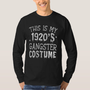 T-shirt C'est mon costume de gangster des années 1920 pour