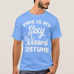 T-shirt C'est mon costume de Sey Wizard Blague drôle d'Hal