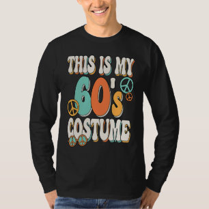 T-shirt C'est mon costume des années 60 Paix Groovy Hippie