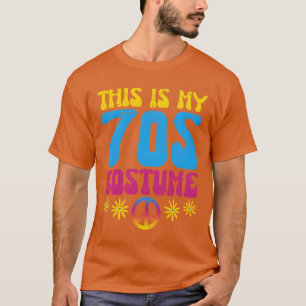 T-shirt C'est mon costume des années 70 Halloween Fête Dis