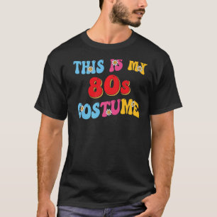 T-shirt C'est mon costume des années 80 1980 Retro Vintage