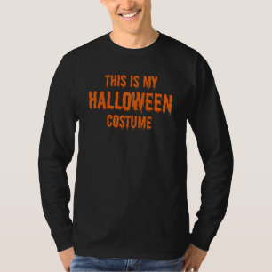 T-shirt c'est mon costume d'Halloween