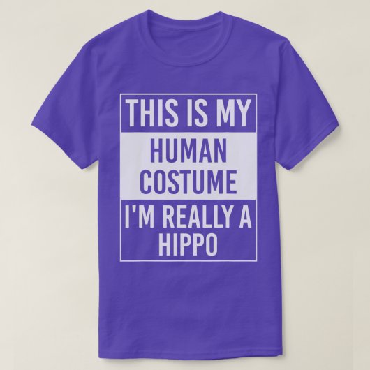T-shirt C'Est Mon Costume Humain Je Suis Vraiment Hippo 1 (Design devant)