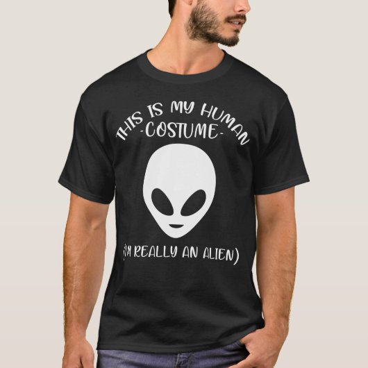 T-shirt c'est mon costume humain je suis vraiment un alien (Devant)