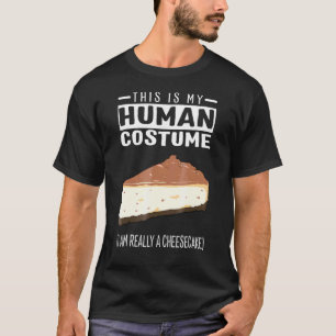 T-shirt C'Est Mon Costume Humain Je Suis Vraiment Un Chees