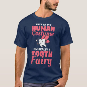 T-shirt C'Est Mon Costume Humain Je Suis Vraiment Un Fée D