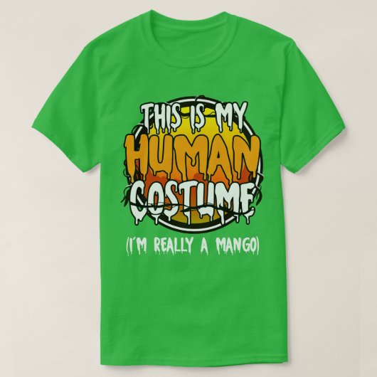 T-shirt C'Est Mon Costume Humain Je Suis Vraiment Un Mango (Design devant)