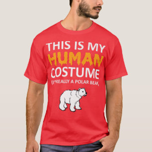 T-shirt C'est mon costume humain Je suis vraiment un ours